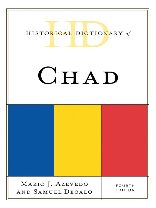 Title details for Historical Dictionary of Chad by Mario J. Azevedo - Available